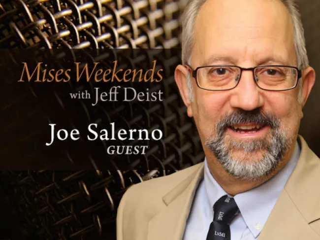 Joe Salerno on Mises Weekends